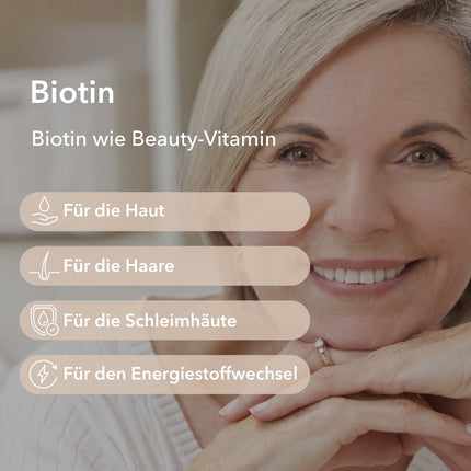 Biotin wie Beauty-Vitamin – Anwendungsgebiete: für die Haut, für die Haare, für die Schleimhäute und für den Energiestoffwechsel.