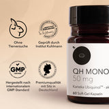 Medicom QH Mono 50 mg wird in einer braunen Nahrungsergänzungsmittelflasche geliefert, die mit Zertifizierungen und deutschen Angaben gekennzeichnet ist und die Aufschrift „QH MONO 50 mg, 60 Softgel-Kapseln“ trägt. Es enthält hochwertiges Kaneka QH Ubiquinol – die aktive Form von Coenzym Q10 –, das für eine hervorragende Resorption und Wirksamkeit entwickelt wurde.